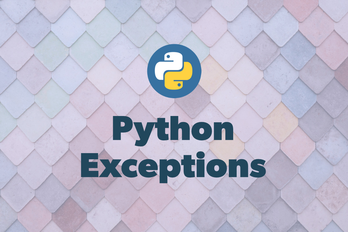 Python Try Except: How to Handle Exceptions More Gracefully